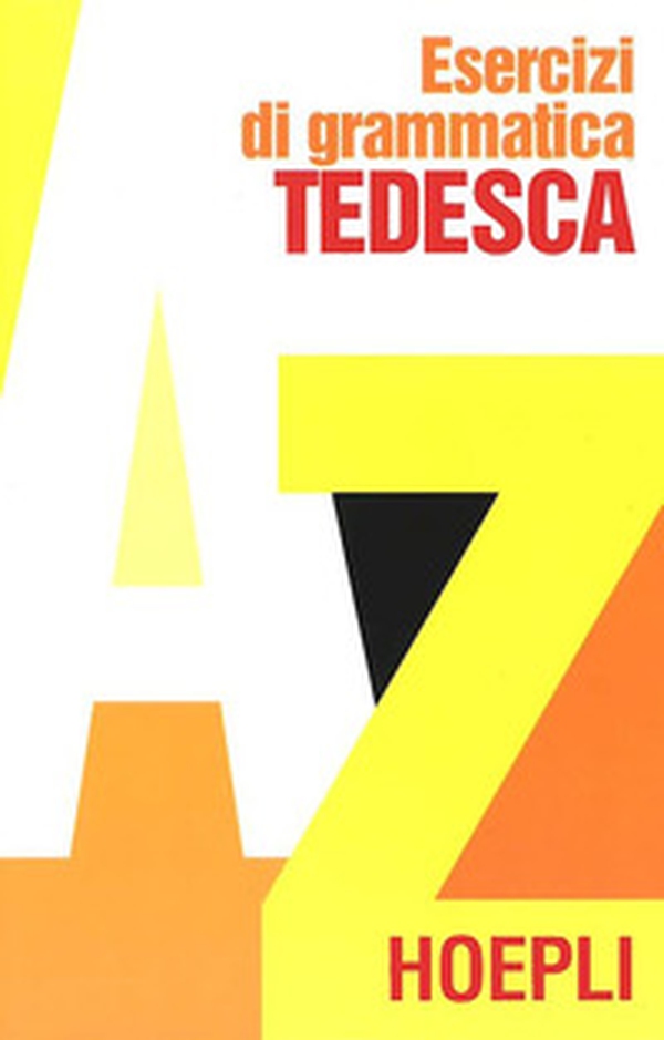 Esercizi di grammatica tedesca - Librerie.coop Esercizi di grammatica tedesca - Librerie.coop
