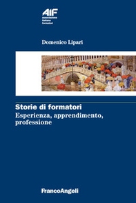 Storie di formatori. Esperienza, apprendimento, professione - Librerie.coop