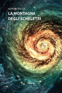 La montagna degli scheletri - Librerie.coop