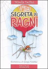 La vita segreta dei ragni - Librerie.coop
