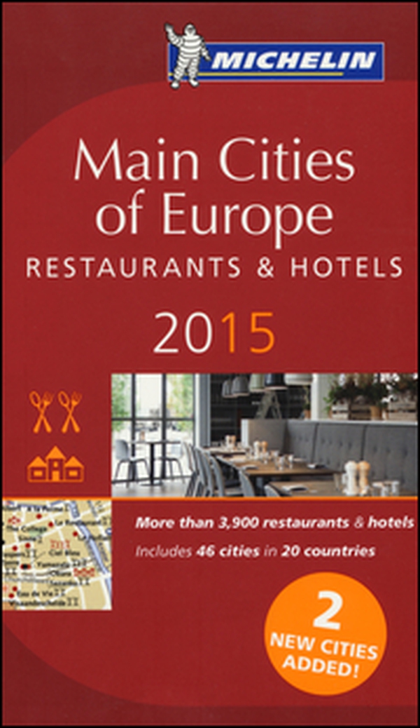 Main cities of Europe 2015. Restaurants & hotels - Librerie.coop Main cities of Europe 2015. Restaurants & hotels - Librerie.coop