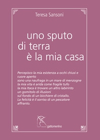 Uno sputo di terra è la mia casa - Librerie.coop