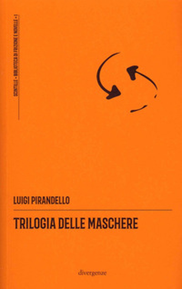 Trilogia delle Maschere - Librerie.coop Trilogia delle Maschere - Librerie.coop