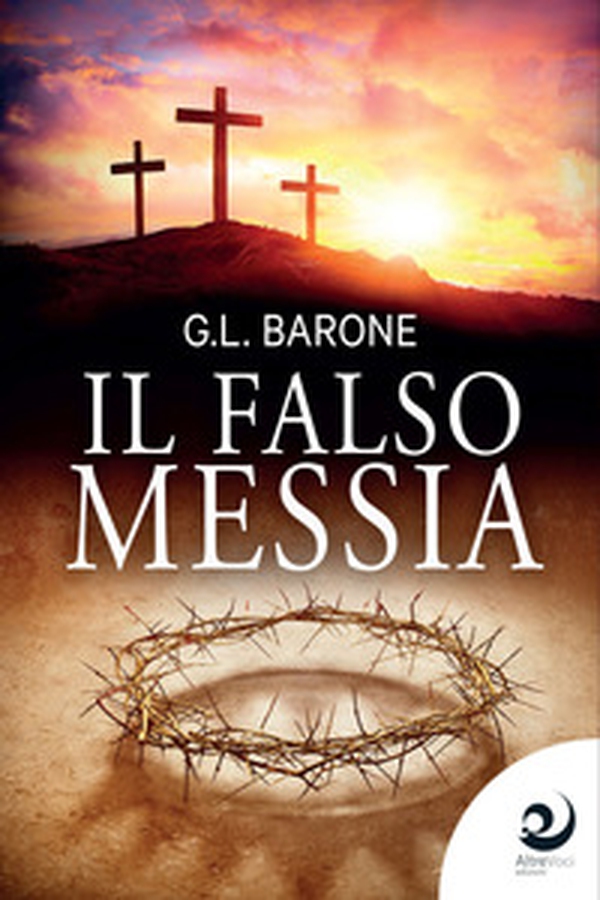 Il falso Messia - Librerie.coop Il falso Messia - Librerie.coop