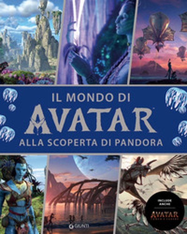 Il mondo di Avatar. Alla scoperta di Pandora. Include anche Avatar. Fuoco e cenere - Librerie.coop