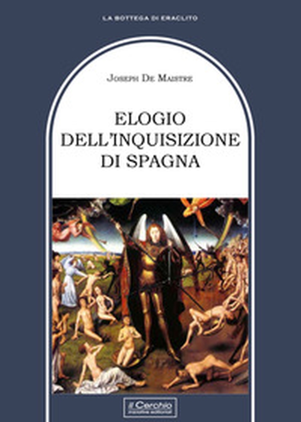 Elogio dell'Inquisizione di Spagna - Librerie.coop Elogio dell'Inquisizione di Spagna - Librerie.coop