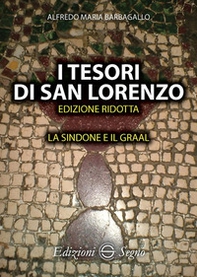 I tesori di San Lorenzo. La Sindone e il Graal - Librerie.coop I tesori di San Lorenzo. La Sindone e il Graal - Librerie.coop
