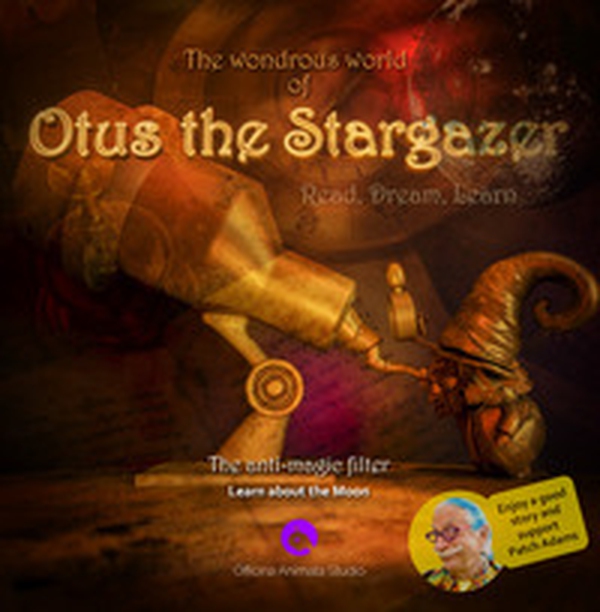 The wondrous world of Otus the Stargazer. «The anti-magic filter». Lean about our moon. Ediz. italiana e inglese - Librerie.coop The wondrous world of Otus the Stargazer. «The anti-magic filter». Lean about our moon. Ediz. italiana e inglese - Librerie.coop