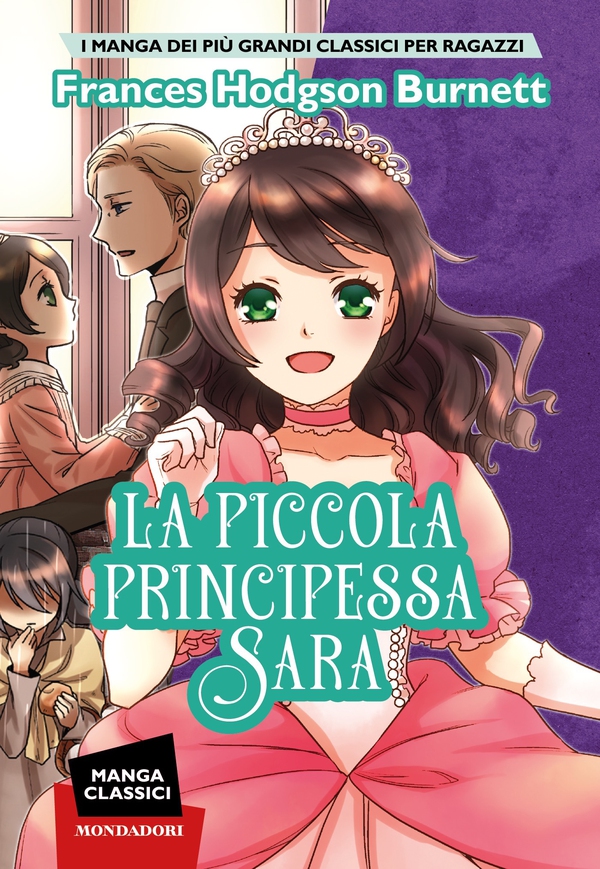 Manga Classici. La piccola principessa Sara - Librerie.coop Manga Classici. La piccola principessa Sara - Librerie.coop