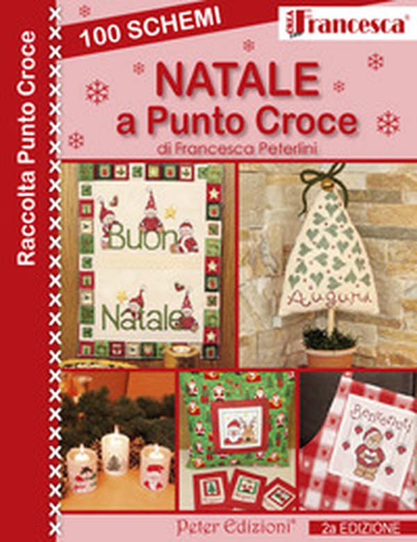 100 schemi Natale a punto croce - Librerie.coop 100 schemi Natale a punto croce - Librerie.coop
