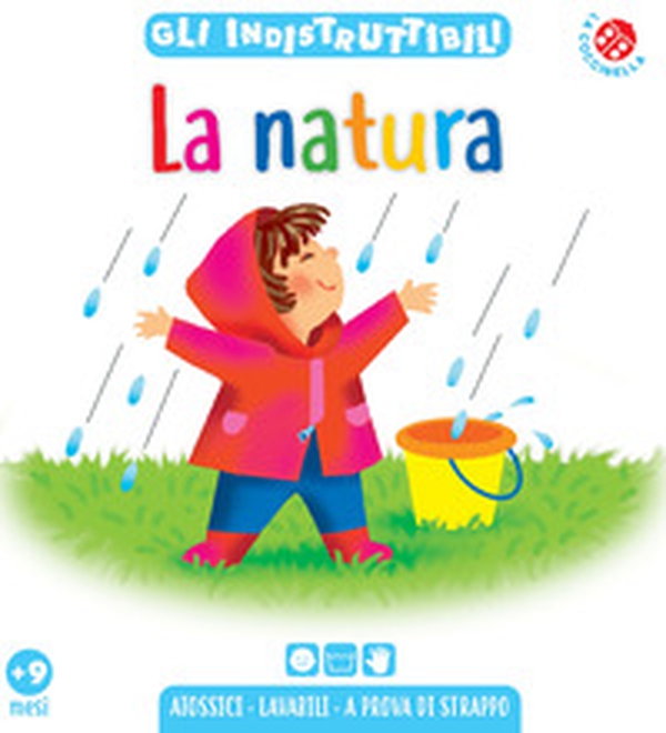 La natura. Gli indistruttibili - Librerie.coop La natura. Gli indistruttibili - Librerie.coop