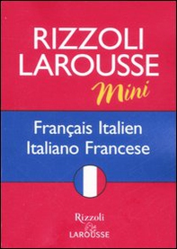 Dizionario Larousse mini français-italien, italiano-francese - Librerie.coop