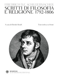 Scritti di filosofia e religione 1792-1806. Testo tedesco a fronte - Librerie.coop Scritti di filosofia e religione 1792-1806. Testo tedesco a fronte - Librerie.coop