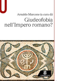 Giudeofobia nell'impero romano? - Librerie.coop