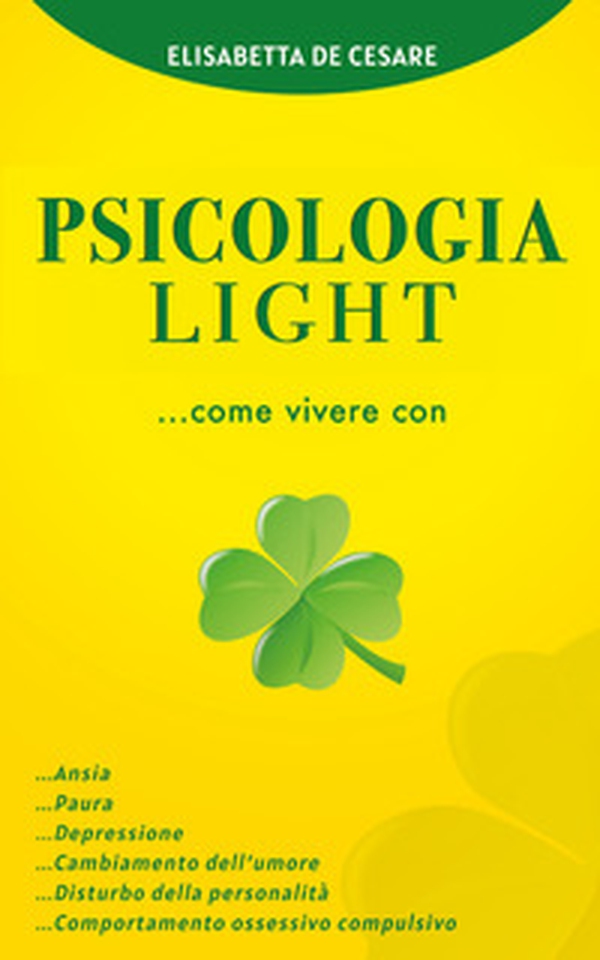 Psicologia light - Librerie.coop Psicologia light - Librerie.coop