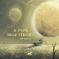 Il papà delle stelle - Librerie.coop