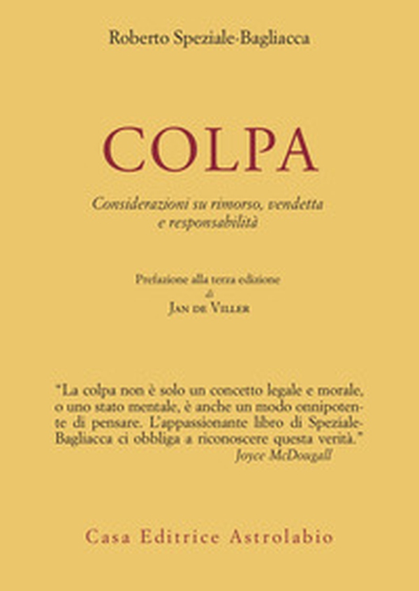 Colpa. Considerazioni su rimorso, vendetta e responsabilità - Librerie.coop