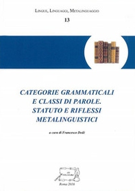 Categorie grammaticali e classi di parole. Statuto e riflessi metalinguistici - Librerie.coop