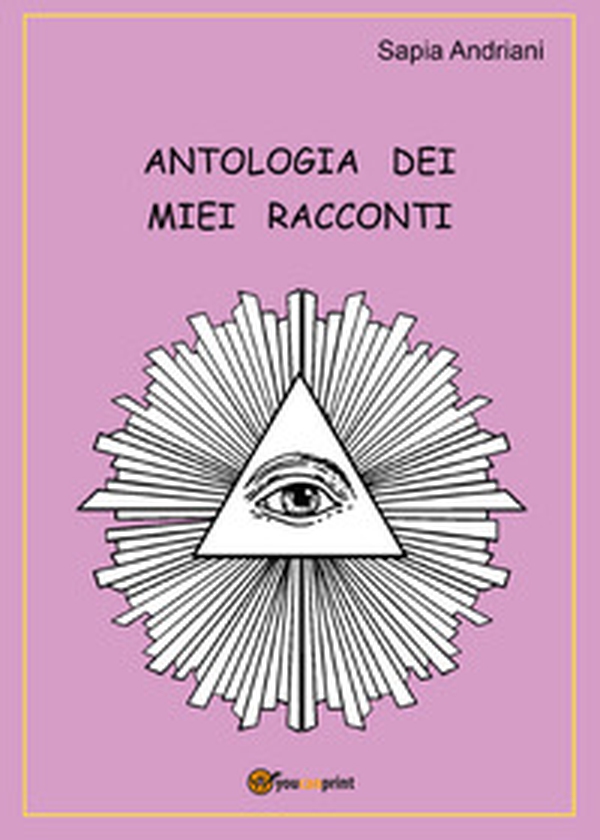 Antologia dei miei racconti - Librerie.coop Antologia dei miei racconti - Librerie.coop