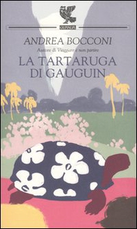 La tartaruga di Gauguin - Librerie.coop