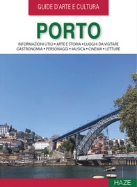 Porto. Guida d'arte e cultura - Librerie.coop