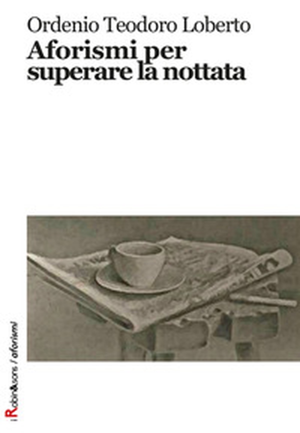 Aforismi per superare la nottata - Librerie.coop Aforismi per superare la nottata - Librerie.coop