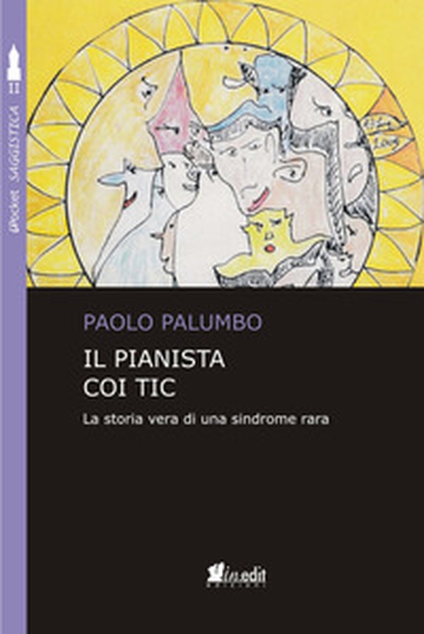 Il pianista coi tic. La storia vera di una sindrome rara - Librerie.coop Il pianista coi tic. La storia vera di una sindrome rara - Librerie.coop