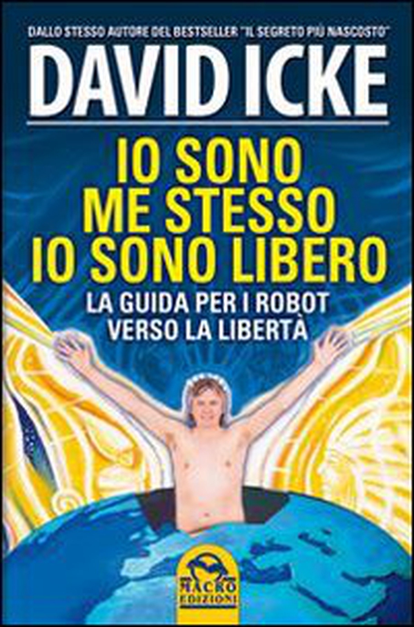 Io sono me stesso io sono libero. La guida per i robot verso la libertà - Librerie.coop Io sono me stesso io sono libero. La guida per i robot verso la libertà - Librerie.coop