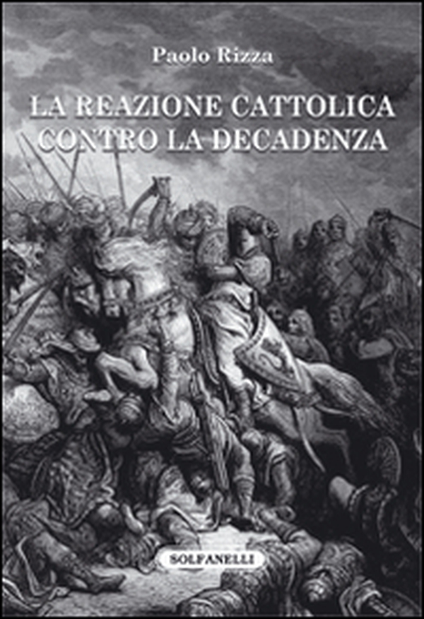 La reazione cattolica contro la decadenza - Librerie.coop La reazione cattolica contro la decadenza - Librerie.coop