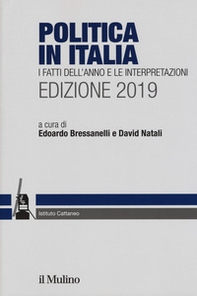Politica in Italia. I fatti dell'anno e le interpretazioni. 2019 - Librerie.coop