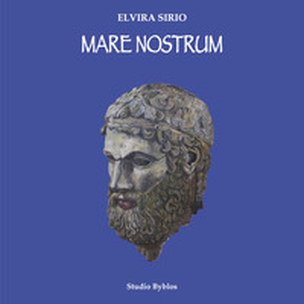Elvira Sirio. Mare nostrum - Librerie.coop