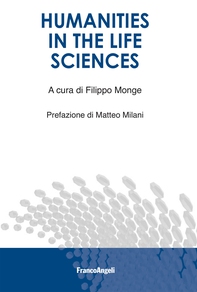 Humanities in the Life Sciences - Librerie.coop Humanities in the Life Sciences - Librerie.coop