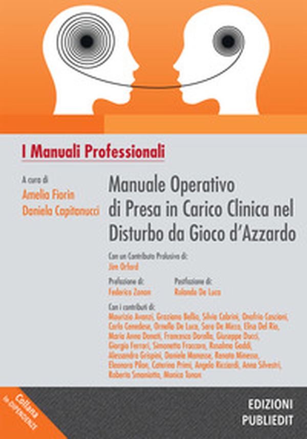 Manuale operativo di presa in carico clinica nel disturbo da gioco d'azzardo - Librerie.coop Manuale operativo di presa in carico clinica nel disturbo da gioco d'azzardo - Librerie.coop