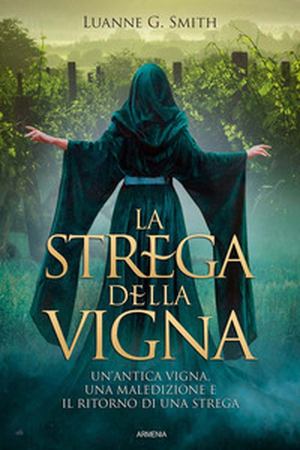 La strega della vigna - Librerie.coop La strega della vigna - Librerie.coop