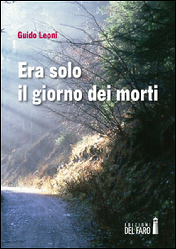 Era solo il giorno dei morti - Librerie.coop