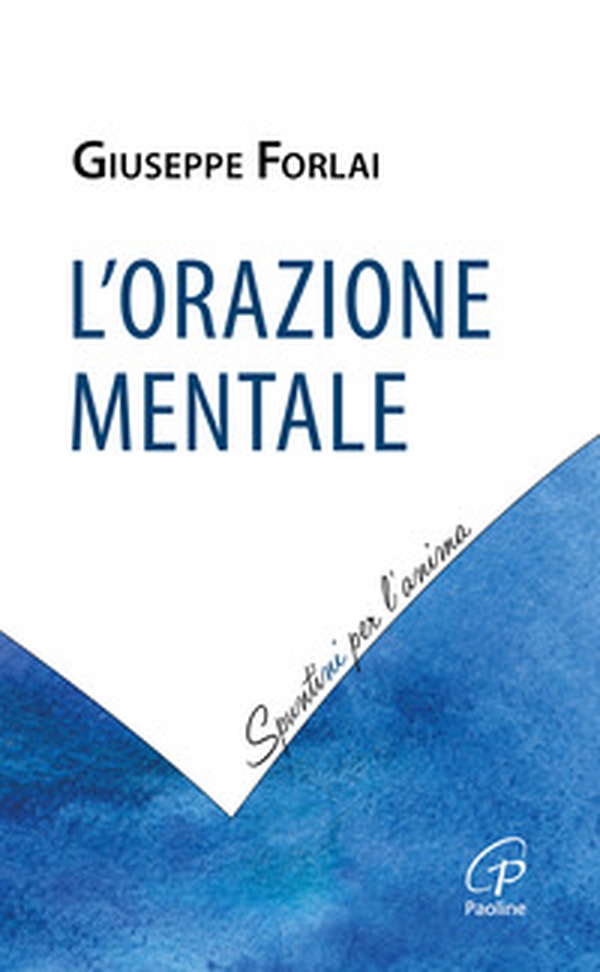 L'orazione mentale - Librerie.coop L'orazione mentale - Librerie.coop