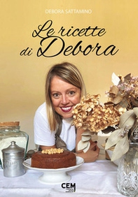 Le ricette di Debora - Librerie.coop Le ricette di Debora - Librerie.coop