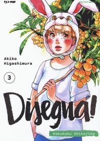 Disegna! Kakukaku Shikajika - Vol. 3 - Librerie.coop