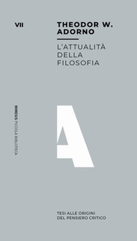 L'attualità della filosofia. Tesi all'origine del pensiero critico - Librerie.coop L'attualità della filosofia. Tesi all'origine del pensiero critico - Librerie.coop