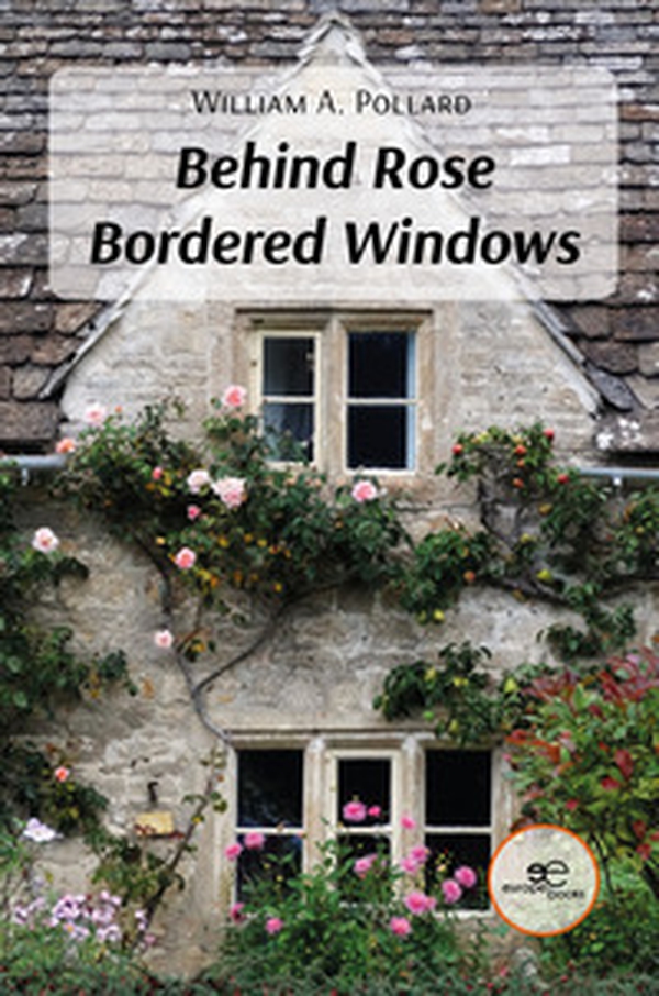 Behind rose bordered windows - Librerie.coop Behind rose bordered windows - Librerie.coop