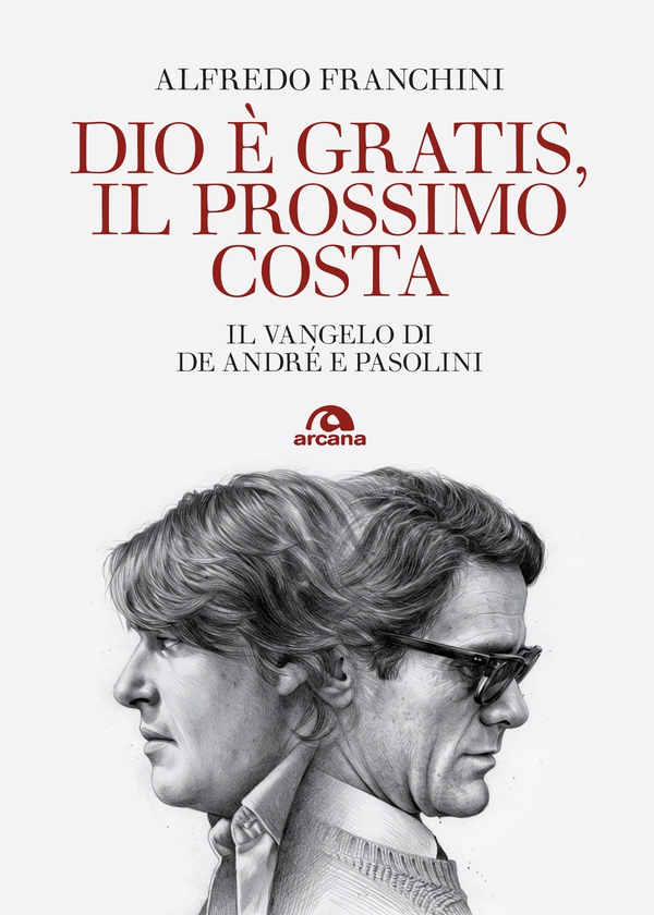 Dio è gratis, il prossimo costa - Librerie.coop