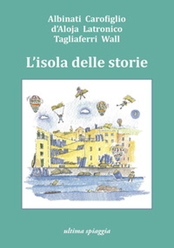 L'isola delle storie - Librerie.coop L'isola delle storie - Librerie.coop