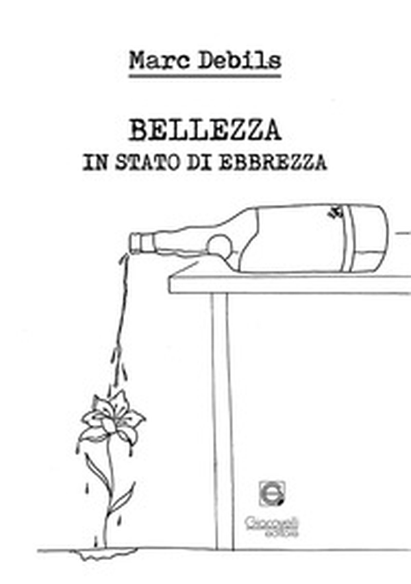 Bellezza in stato di ebbrezza - Librerie.coop Bellezza in stato di ebbrezza - Librerie.coop
