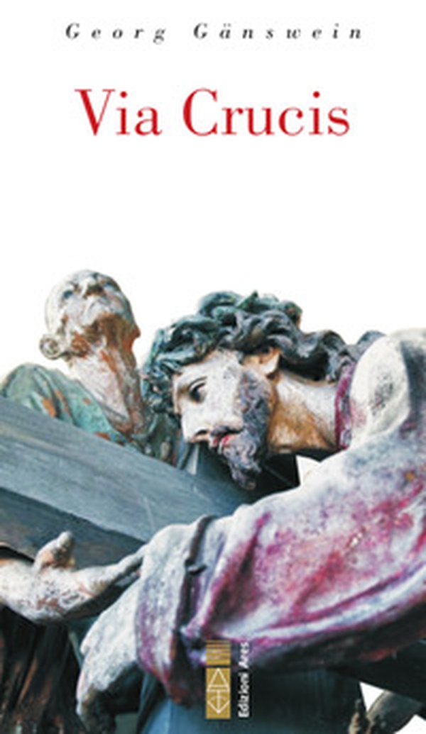Via Crucis - Librerie.coop Via Crucis - Librerie.coop