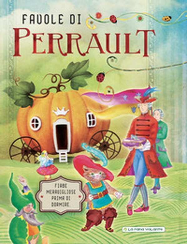 Favole di Perrault. Fiabe meravigliose prima di dormire - Librerie.coop Favole di Perrault. Fiabe meravigliose prima di dormire - Librerie.coop
