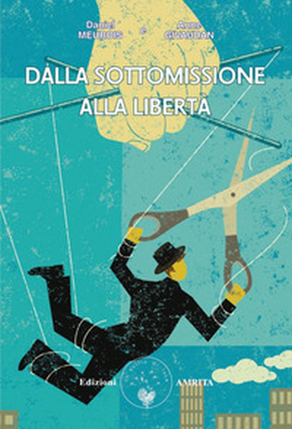 Dalla sottomissione alla libertà - Librerie.coop