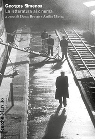 Georges Simenon. La letteratura al cinema - Librerie.coop