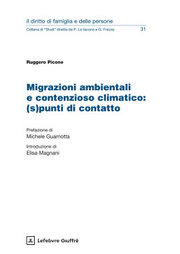 Migrazioni ambientali e contenzioso climatico: (s)punti di contatto - Librerie.coop