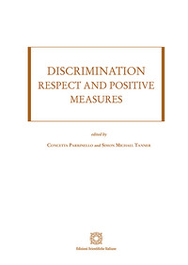 Discrimination: respect and positive measures - Librerie.coop Discrimination: respect and positive measures - Librerie.coop