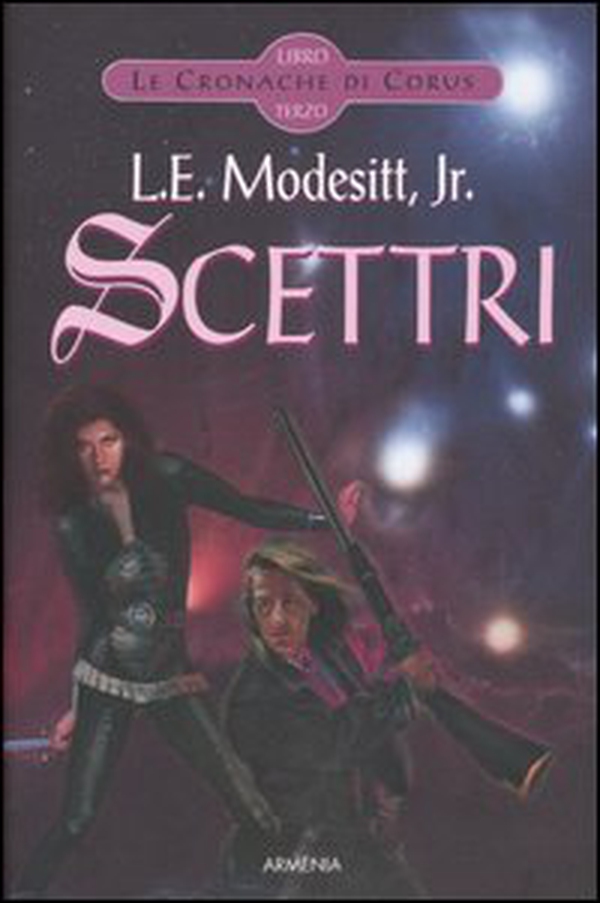 Scettri. Le cronache di Corus - Vol. 3 - Librerie.coop Scettri. Le cronache di Corus - Vol. 3 - Librerie.coop
